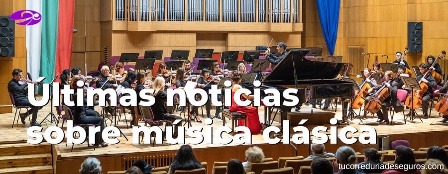 Dónde leer las últimas noticias sobre música clásica