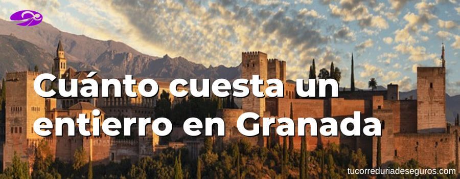 Cuánto Cuesta Un Entierro En Granada
