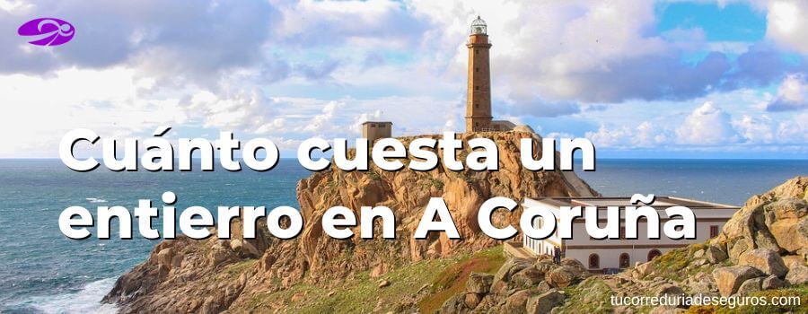 Cuánto Cuesta Un Entierro En A Coruña
