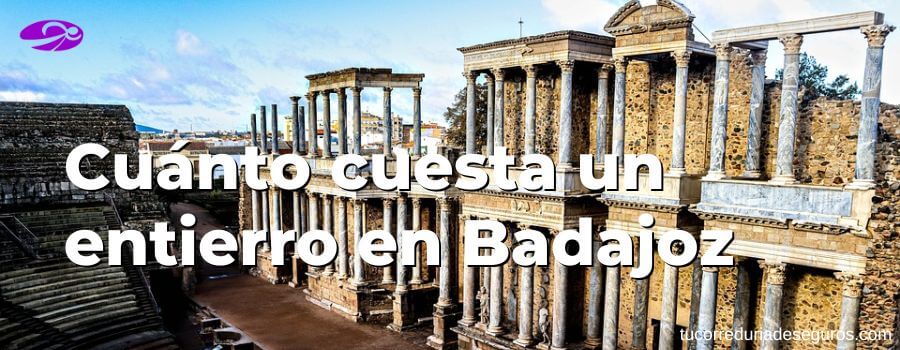 Cuánto Cuesta Un Entierro En Badajoz