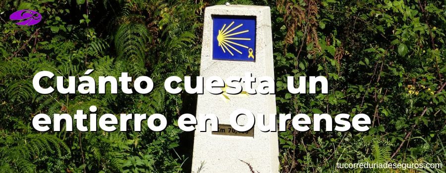 Cuánto Cuesta Un Entierro En Ourense